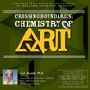 Crossing Boundaries: Chemistry of Art