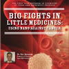 Poster: Big Fights in Little Medicines